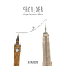 Shoulder: a memoir