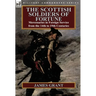 The Scottish Soldiers of Fortune: Mercenaries in Foreign Service from the 14th to 19th Centuries