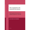 The Long Road to the Industrial Revolution
