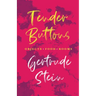 Tender Buttons - Objects. Food. Rooms.;With an Introduction by Sherwood Anderson