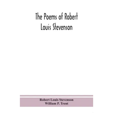 The Poems Of Robert Louis Stevenson