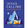 Jesus Calling: 365 Devotions for Kids
