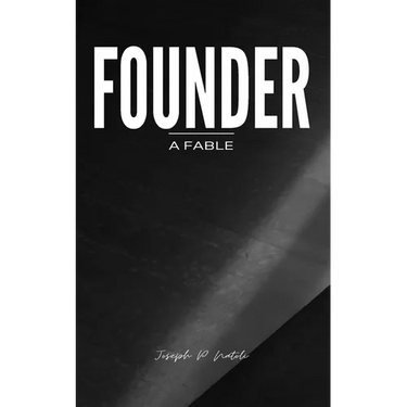 Founder A Fable