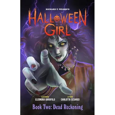 HALLOWEEN GIRL Book Two: Dead Reckoning
