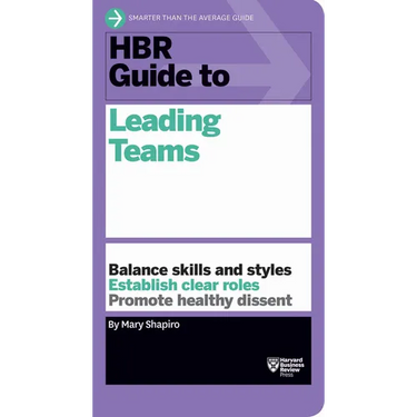 HBR Guide to Leading Teams