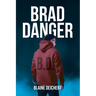 Brad Danger