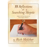 55 Reflections of a Searching Skeptic: Explore the Faith Journey of a Poetic Bipolar Believer