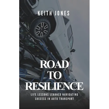 Road to Resilience: Life Lessons Learned Navigating Success in Auto Transport