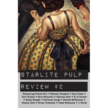 Starlite Pulp Review #2