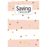 Saving Tracker: Help you start saving money for your next big expense