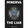 Minerva The Liar