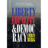 Liberty, Equality & Democracy
