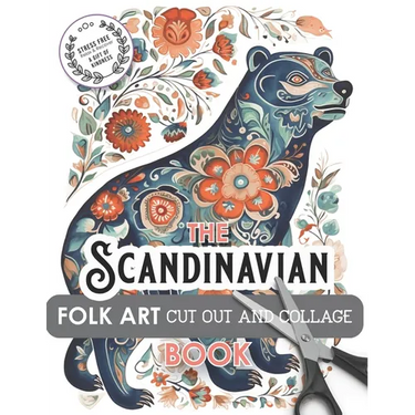 The Scandinavian Folk Art Cut Out and Collage Book