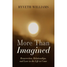 More Than Imagined
