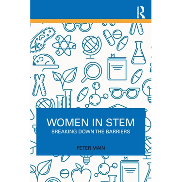 Women in STEM: Breaking Down the Barriers