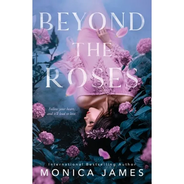 Beyond The Roses