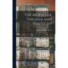 The McKees of Virginia and Kentucky