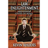 Law, Enlightenment, and Other States of Mind