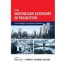 The Indonesian Economy in Transition: Policy Challenges in the Jokowi Era and Beyond