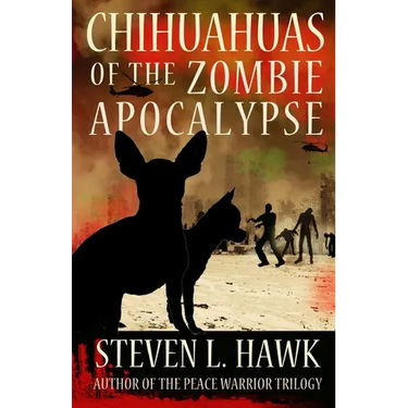 Chihuahuas of the Zombie Apocalypse