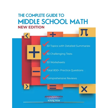 The Complete Guide to Middle School Math Book Grades 6-8