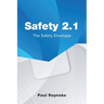 Safety 2.1: The Safety Envelope