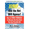 Jump... and the Net Will Appear!