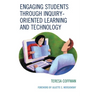 Engaging Students through Inquiry-Oriented Learning and Technology