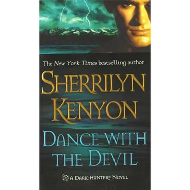 Dance with the Devil: A Dark-Hunter Novel