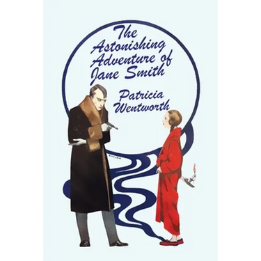 The Astonishing Adventure of Jane Smith