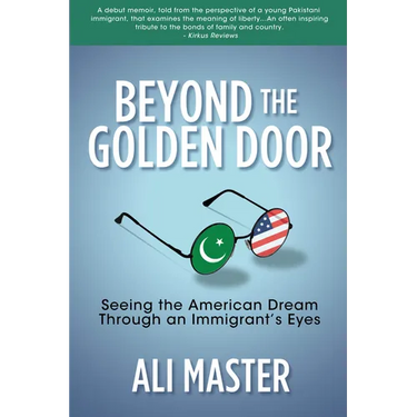 Beyond the Golden Door: Seeing the American Dream Through an Immigrant's Eyes
