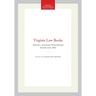 Virginia Law Books: Memoirs, American Philosophical Society (Vol. 239)
