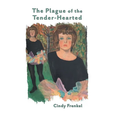 The Plague of the Tender-Hearted
