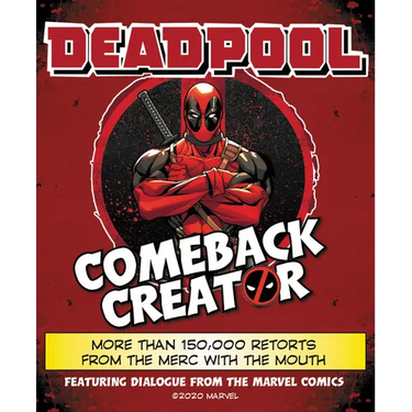 Deadpool Comeback Creator: More Than 150,000 Retorts from the Merc with the Mouth