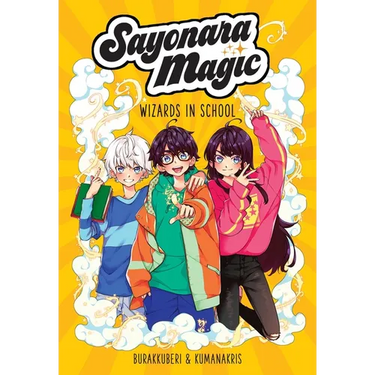 Sayonara Magic: Wizards in School Volume 1