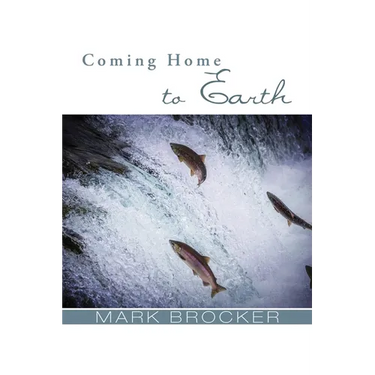 Coming Home to Earth