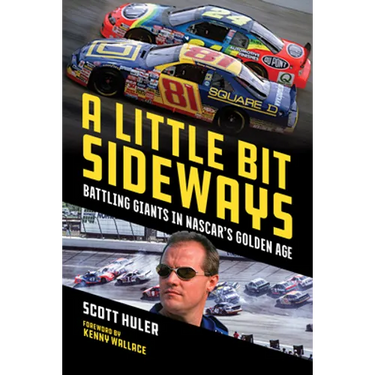 A Little Bit Sideways: Battling Giants in Nascar's Golden Age