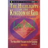 The Highlights of the Kingdom of God: In the Old and New Testaments