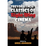 Trevor Lynch's Classics of Right-Wing Cinema