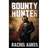 Bounty Hunter: Lone Gunfighter of the Wastelands