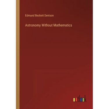 Astronomy Without Mathematics