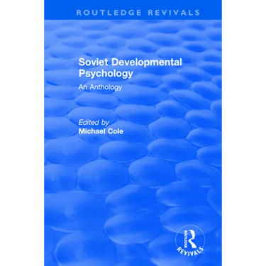 Revival: Soviet Developmental Psychology: An Anthology (1977)