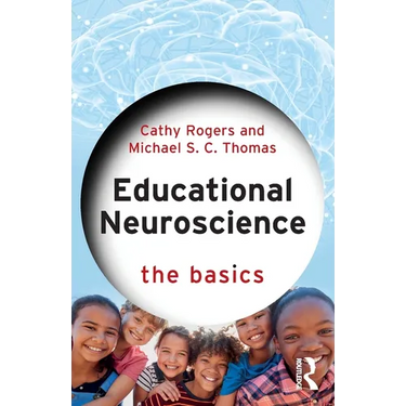 Educational Neuroscience: The Basics