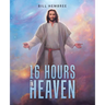 16 Hours in Heaven