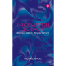 Information Science: History, Ideas, Applications