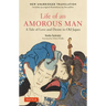 Life of an Amorous Man: A Tale of Love and Desire in Old Japan