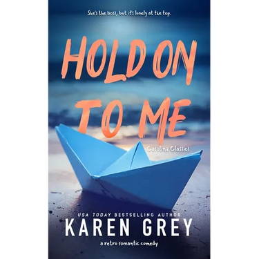 Hold on to Me: a retro romantic comedy