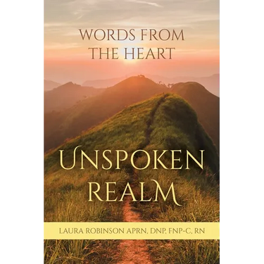 Unspoken Realm: Words From The Heart