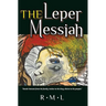The Leper Messiah