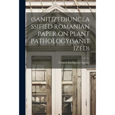 (Sanitized)Unclassified Romanian Paper on Plant Pathology(sanitized)